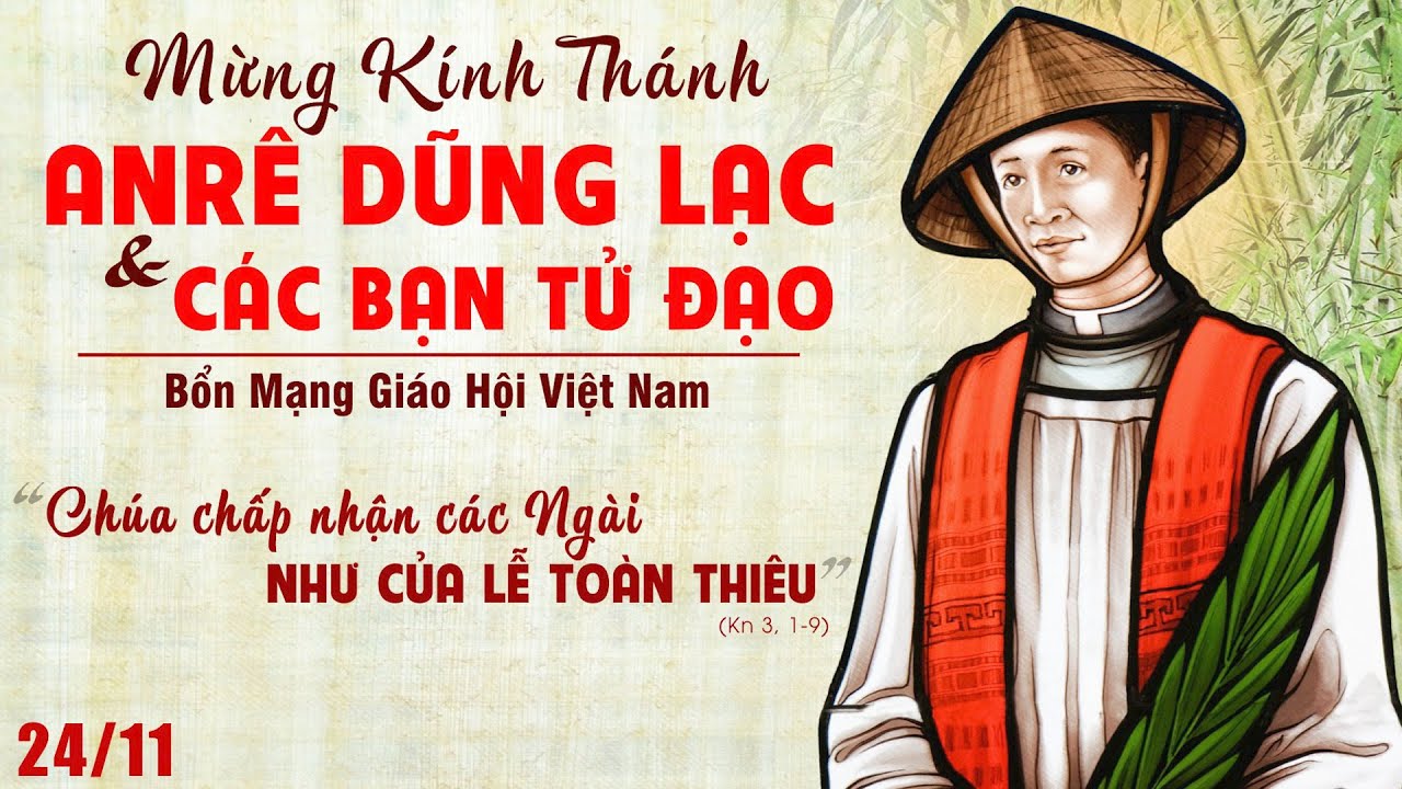 Ngày 24/11 - Thánh Anrê Trần An Dũng Lạc và các bạn Tử đạo
